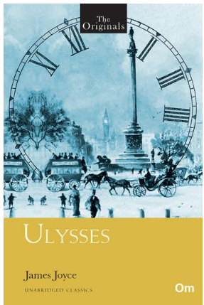 Ulysses ( Unabridged Classics) : The Originals