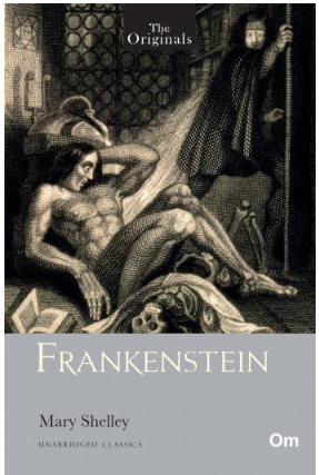 Frankenstein( Unabridged Classics) : The Originals