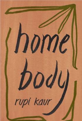 Home Body (English, Paperback, Kaur Rupi)