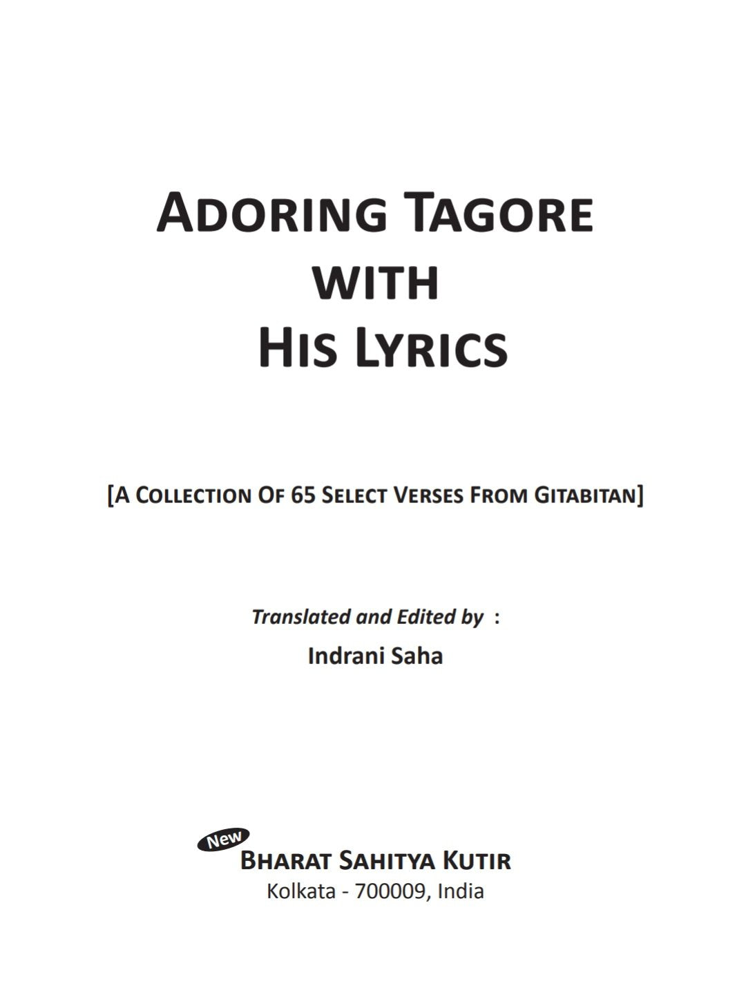 Adoring Tagore With His Lyrics [Indrani Saha]