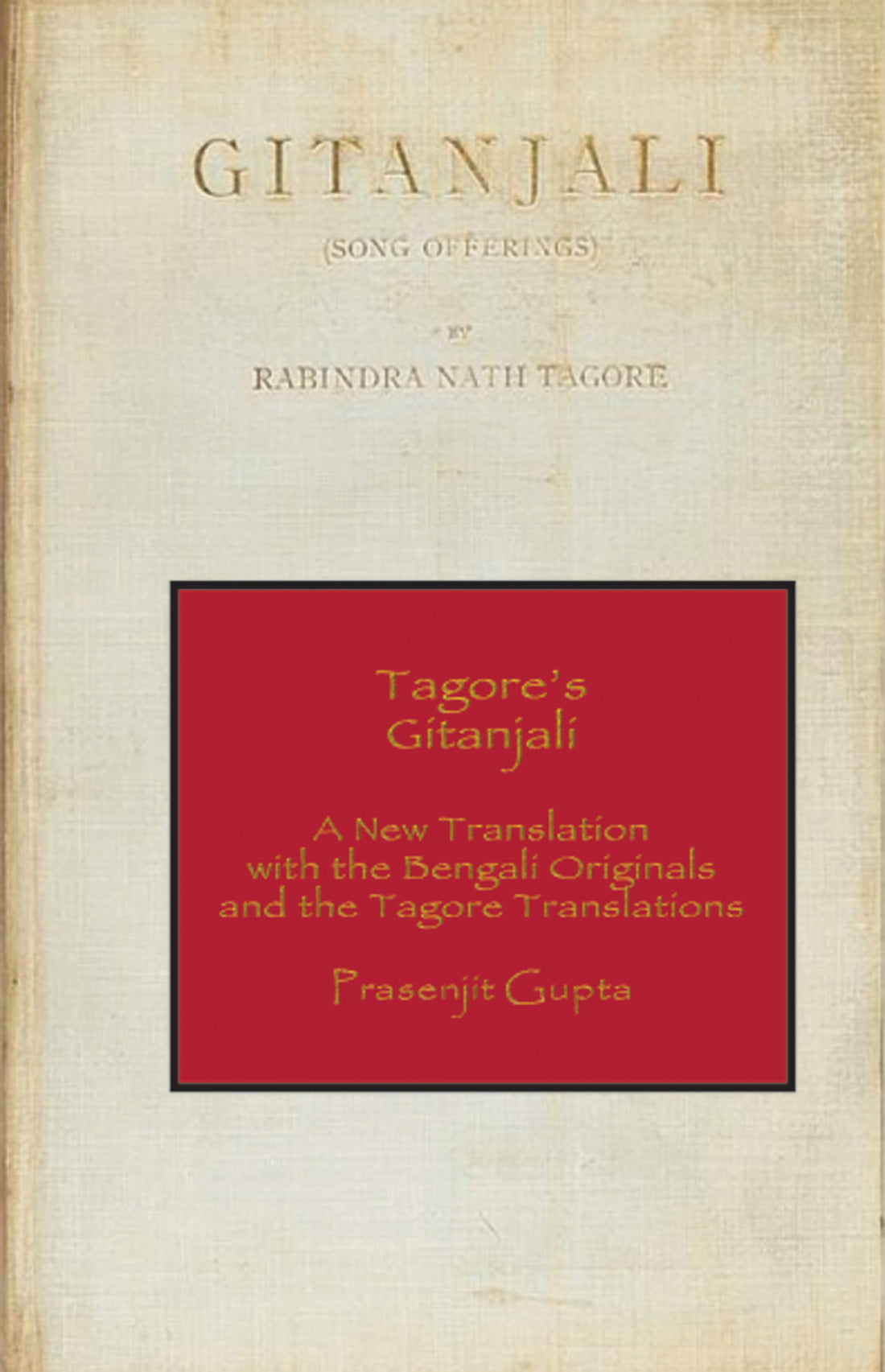 Tagore's Gitanjali by Rabindranath Tagore — Parabaas hardback English/Bengali edition, front cover