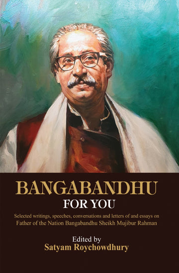 BANGABANDHU FOR YOU (English, Hardcover)