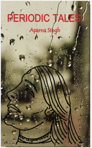 Periodic Tales [ Aparna Singh ]