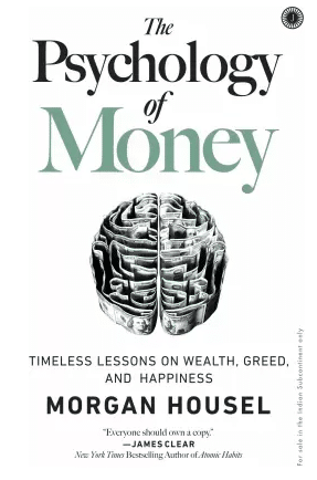 The Psychology Of Money [Paperback, Morgan Housel]