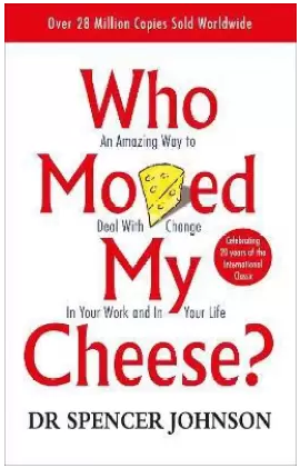 Who Moved My Cheese (English, Paperback, Dr Spencer Johnson )