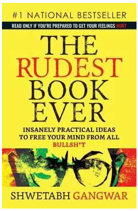The Rudest Book Ever ( English, Paperback, Shwetabh Gangwar )
