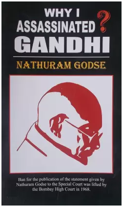 Why I Assassinated Mahatma Gandhi ( English, Paperback, Nathuram Godse )