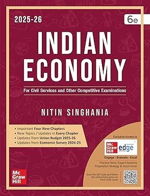 Indian Economy, 6e by Nitin Singhania (IAS) for UPSC CSE 2025-26 | Chapter-wise Previous Years' Questions (2010-24) | Multicolor pluck-out chart | Updated Economic Survey 2024-25 & Union Budget 2025-26