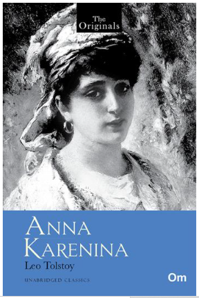 Anna Karenina ( Unabridged Classics) : The Originals