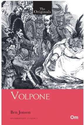 Volpone ( Unabridged Classics) : The Originals
