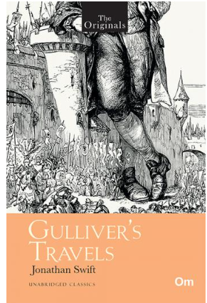 Gulliver's Travels ( Unabridged Classics) : The Originals
