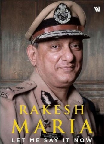 Let Me Say It Now [English, Hardcover, Rakesh Maria]