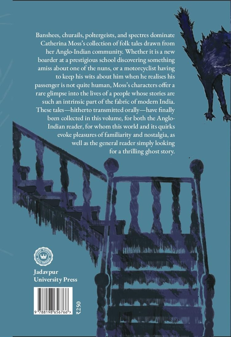 Of Ghosts and Ghouls: Anglo-Indian Ghost Stories [Catherina Moss]