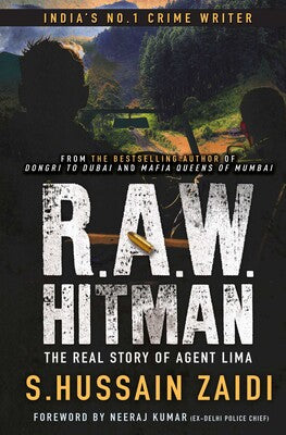 R.A.W. Hitman : The Real Story of Agent Lima (Vol 1 & 2 combo) [S. Hussain Zaidi]