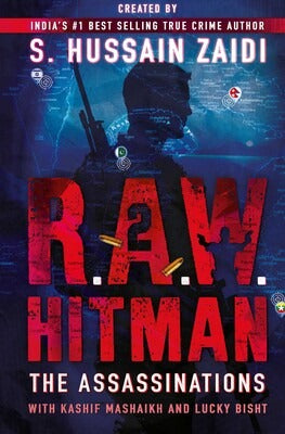 R.A.W. Hitman : The Real Story of Agent Lima (Vol 1 & 2 combo) [S. Hussain Zaidi]