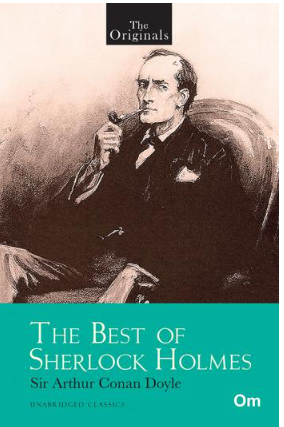 The Best of Sherlock Holmes ( Unabridged Classics) : The Originals
