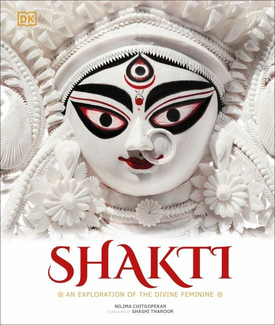 Shakti : An Exploration of The Divine Feminine