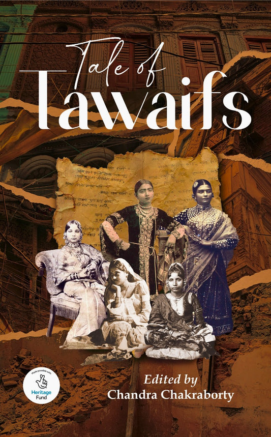 Tale of Tawaifs [Ed. Chandra Chakraborty]