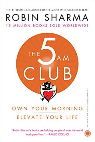 The 5 AM Club: Own Your Morning, Elevate Your Life