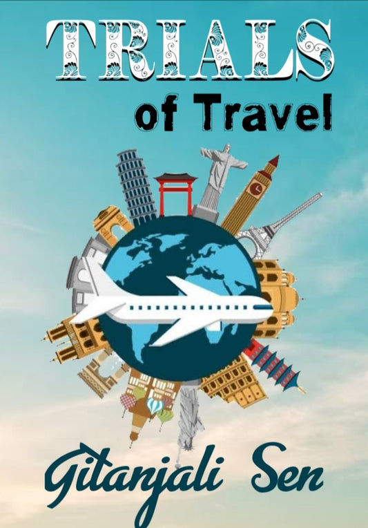 TRIALS OF TRAVEL