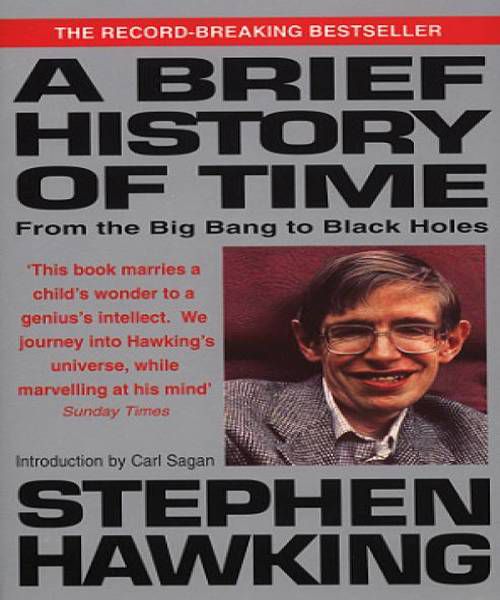 A Brief History of Time from the Big Bang to Black Holes