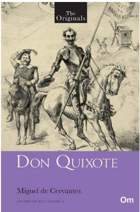 Don Quixote ( Unabridged Classics ) : The Originals