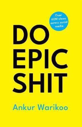 Do Epic Shit [English, Hardcover, Ankur Warikoo]