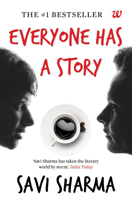 Everyone Has A Story  (English, Paperback, Savi Sharma)
