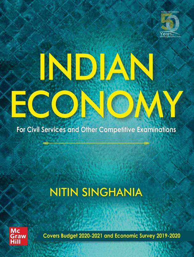 Indian Economy for Civil Services and Other Competitive Examinations  (English, Paperback, Singhania Nitin)