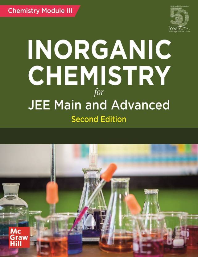 Inorganic Chemistry for JEE Main and Advanced | Chemistry Module-III | Second Edition  (English, Paperback, McGraw Hill)