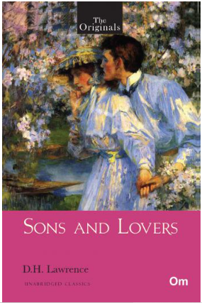 The Originals: Sons and Lovers (Unabridged Classics)
