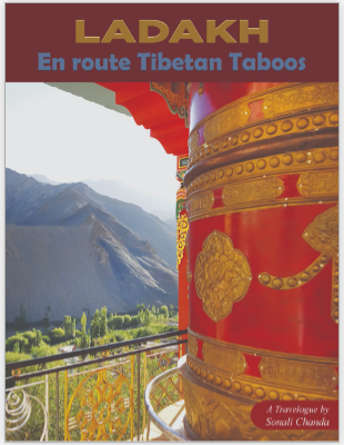 Ladakh - En route Tibetan Taboos [ Sonali Chanda ]