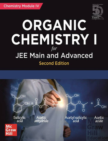 Organic Chemistry I for JEE Main and Advanced | Chemistry Module-IV | Second Edition  (English, Paperback, McGraw Hill)