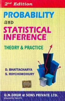 Probability and Statistical Inference Theory and Practice