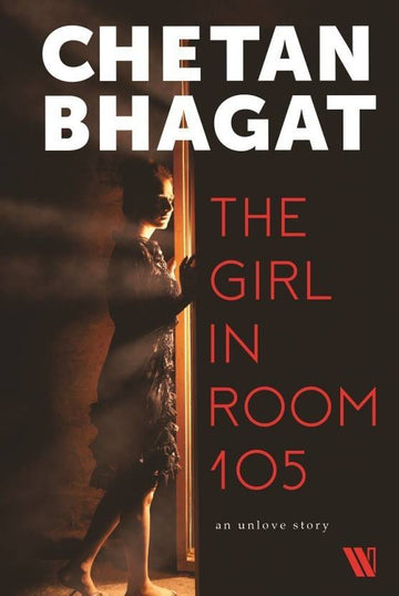 The Girl in Room 105  (English, Paperback, Chetan Bhagat)