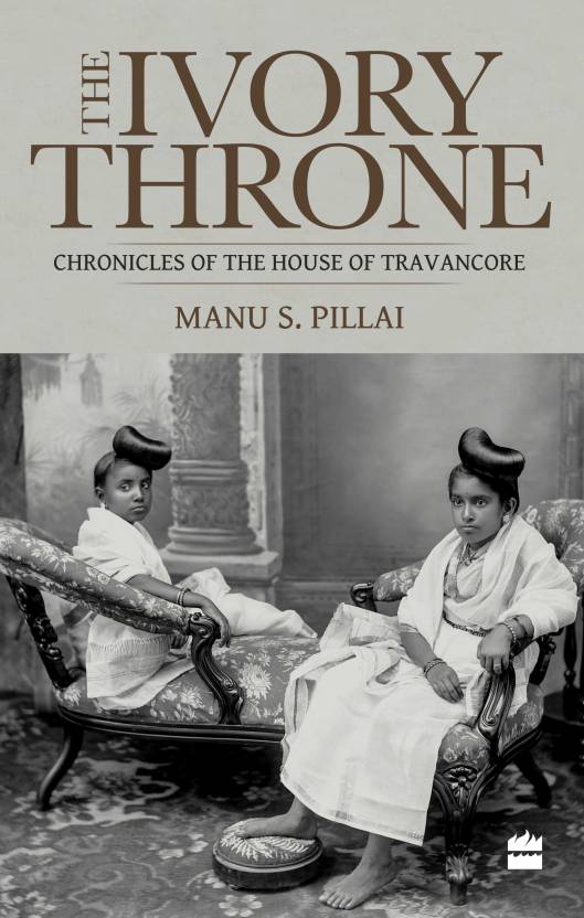 The Ivory Throne  (English, Paperback, Manu S. Pillai)