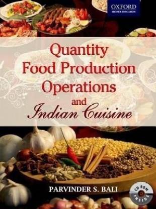 Quantity Food Production Operations and Indian Cuisine  (English, Paperback, Bali Parvinder S.)
