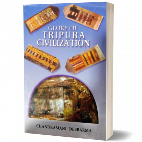 Glory Of Tripura Civilization – Parul Prakashani